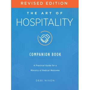 The Art of Hospitality Companion Book Revised Edition | Debi Nixon (2024)