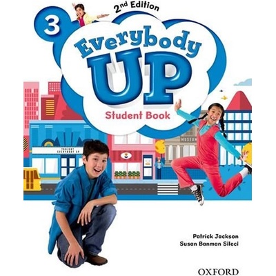 Everybody Up: Level 3: Student Book Linking Your Classroom to the Wider World