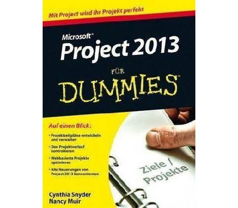 Microsoft Project 2013 für Dummies