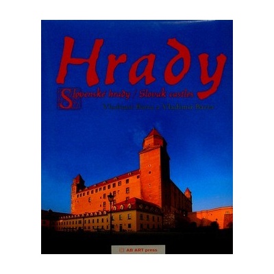 Hrady -- Slovenské hrady / Slovak castles - Vladimír Bárta, Vladimír Barta
