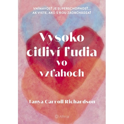 Vysoko citliví ľudia vo vzťahoch - Tanya Carroll Richardson