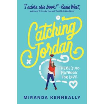 Catching Jordan | Kenneally, Miranda