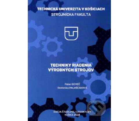 Techniky riadenia výrobných strojov