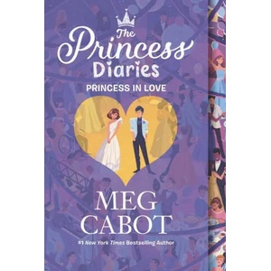 Princess Diaries Volume III: Princess in Love | Meg Cabot (ISBN: 9780062998477)