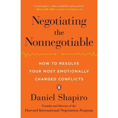 Negotiating the Nonnegotiable - Daniel Shapiro