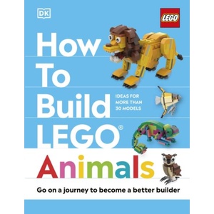 How to Build LEGO Animals | Hannah Dolan, Jessica Farrell (ISBN: 9780241620120)