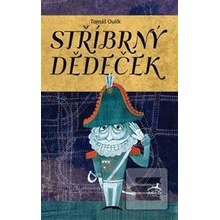 Stříbrný děděček - Tomáš Oulík, Tomáš Řízek