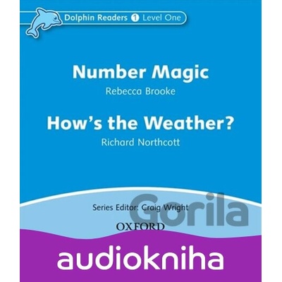 Dolphin Readers 1: Number Magic / How´s the Weather? - Rebecca Brooke