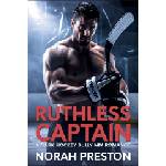 Independently published Ruthless Captain | Norah Preston