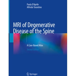 MRI of Degenerative Disease of the Spine: A Case-Based Atlas (ISBN: 9783030737061)