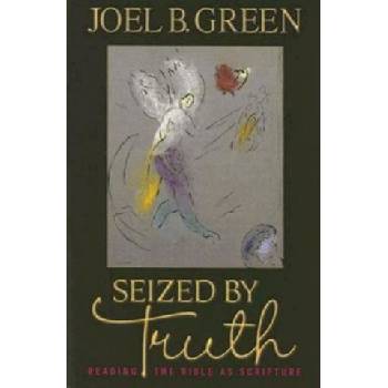 Seized by Truth