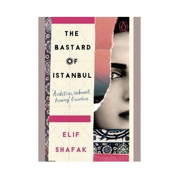 The Bastard of Istanbul Penguin Essentials