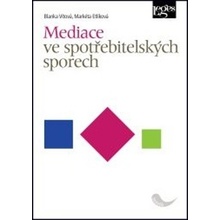 Mediace ve spotřebitelských sporech - Blanka Vítová