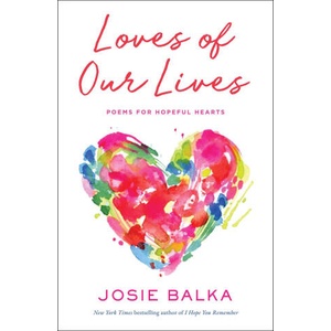 Loves of Our Lives | Josie Balka (2025)