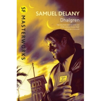 Dhalgren - S.F. Masterworks - Samuel R. Delany
