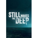 Still Wakes the Deep