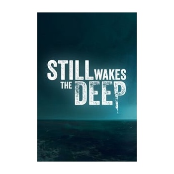 Still Wakes the Deep