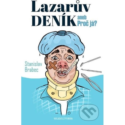 Lazarův deník aneb Proč já?