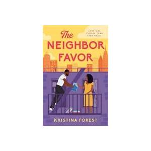 Neighbor Favor | Kristina Forest (ISBN: 9781405956451)