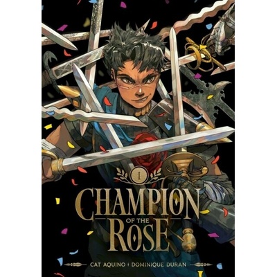 Champion of the Rose, Vol. 1 - Cat Aquino, Dominique Duran