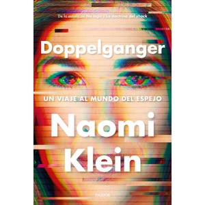 DOPPELGANGER | NAOMI KLEIN (2024)