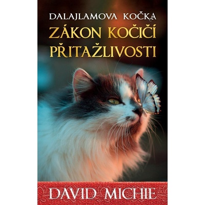 Dalajlamova kočka - Zákon kočičí přitažlivosti - David Michie