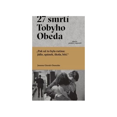 27 smrtí Tobyho Obeda - Joanna Gierak-Onoszko