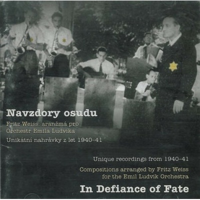 Various - Navzdory osudu:Fritz Weiss 1919-1944 CD