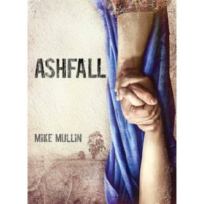 Ashfall Mullin Mike