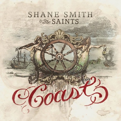 Shane Smith & The Saints - Coast (Coloured) LP