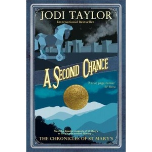 Second Chance | Jodi Taylor (ISBN: 9781472264398)