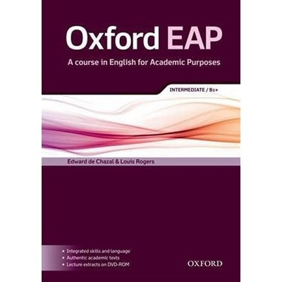 Oxford EAP B1+ Student´s Book + DVD De Chazal, E. McCarter S. Rogers, L. Moore J