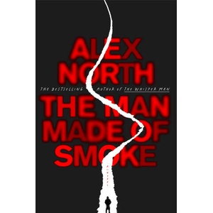MAN MADE OF SMOKE | NORTH ALEX (2025)