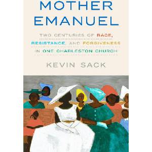 Mother Emanuel | SACK KEVIN (ISBN: 9781524761301)