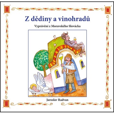 Z dědiny a vinohradů - Jaroslav Radvan