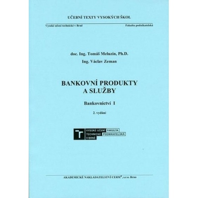 Bankovní produkty a služby. Bankovnictví I, 2. vydání