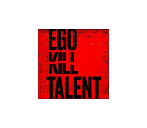 The Dance Between Extremes - Ego Kill Talent CD