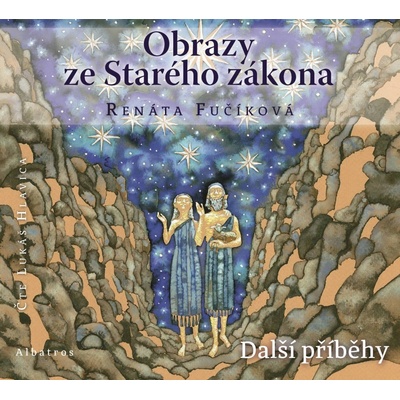 Obrazy ze Starého zákona - Další příběhy - Renáta Fučíková
