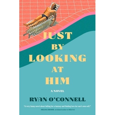 Just by Looking at Him