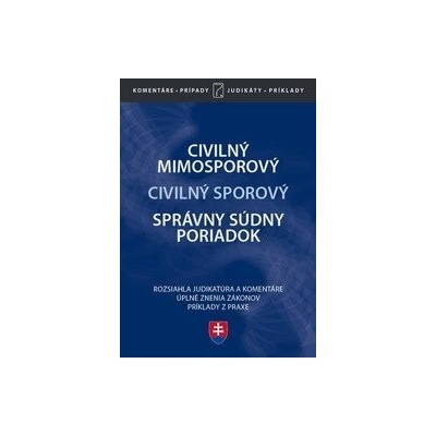 Civilný mimosporový Civilný sporový Správny súdny poriadok