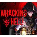 Whacking Hell!
