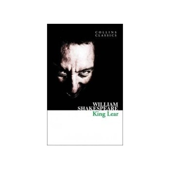 King Lear - Collins Classics - Shakespeare, W.