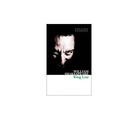 King Lear - Collins Classics - Shakespeare, W.