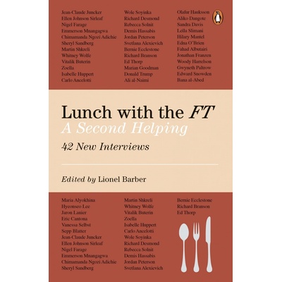 Lunch with the FT A Second Helping – Lionel Barber