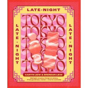 Tokyo Up Late | Brendan Liew (ISBN: 9781922417596)