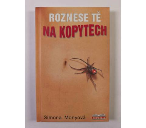 Roznese tě na kopytech