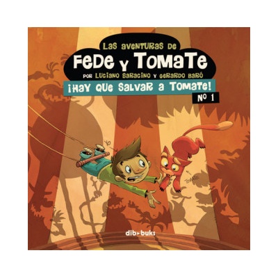 Aventuras Fede Y Tomate, 1 Salvar Tomate