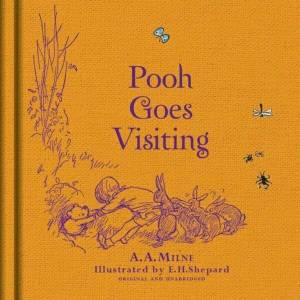 Winnie-the-Pooh: Pooh Goes Visiting | A A Milne (2016)