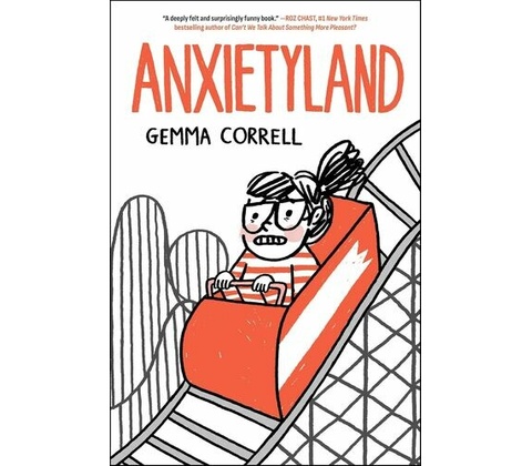 Anxietyland - Gemma Correll