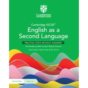Cambridge IGCSE English as a Second Language Practice Tests without Answers with Digital Access (2 Years) | Tom Bradbury, Mark Fountain, Melissa Thomson, Katia Carter, Tim Carter (ISBN: 9781009166089)